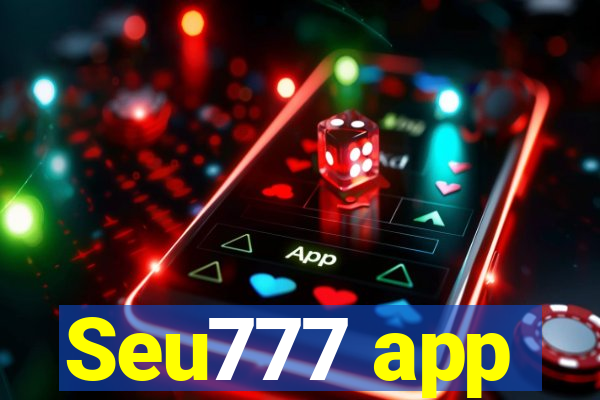 Seu777 app